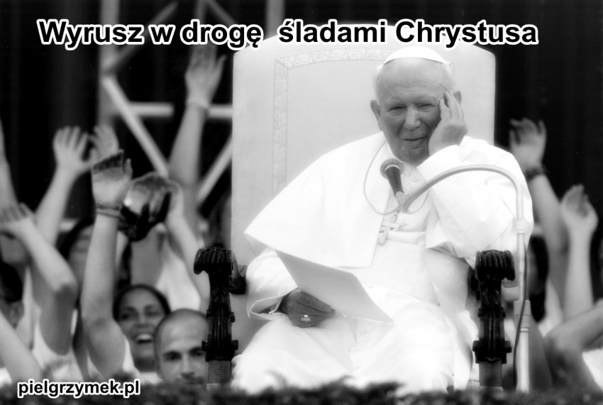 Wyrusz w drogę śladami Chrystusa